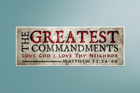 Greatest Commandments