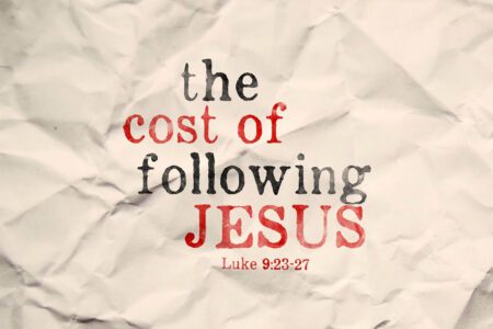 Cost of Following Jesus